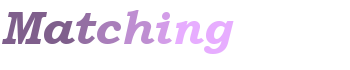 Matching